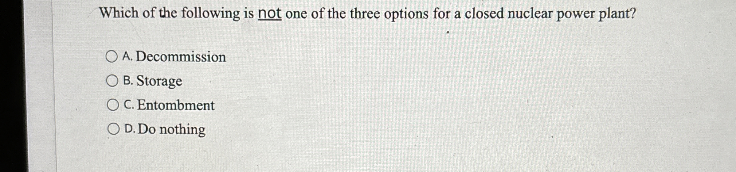 Which of the following is not one of the three