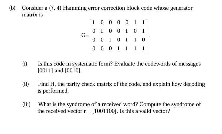 ( b ) Consider a ( 7 , 4 ) Hamming error