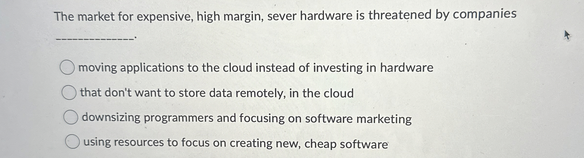 The market for expensive, high margin, sever