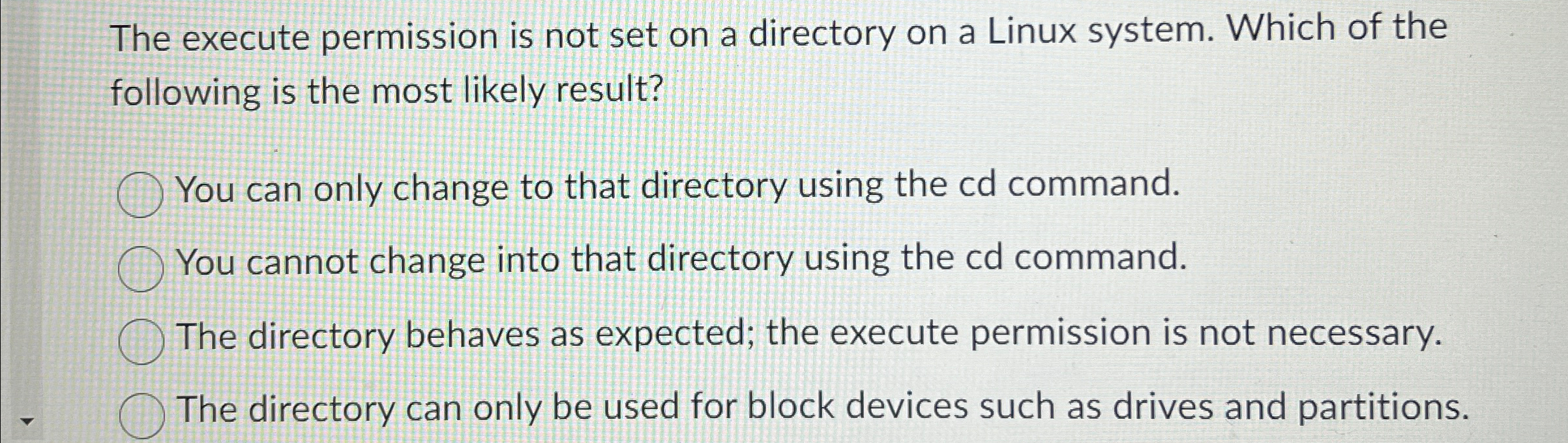 The execute permission is not set on a directory