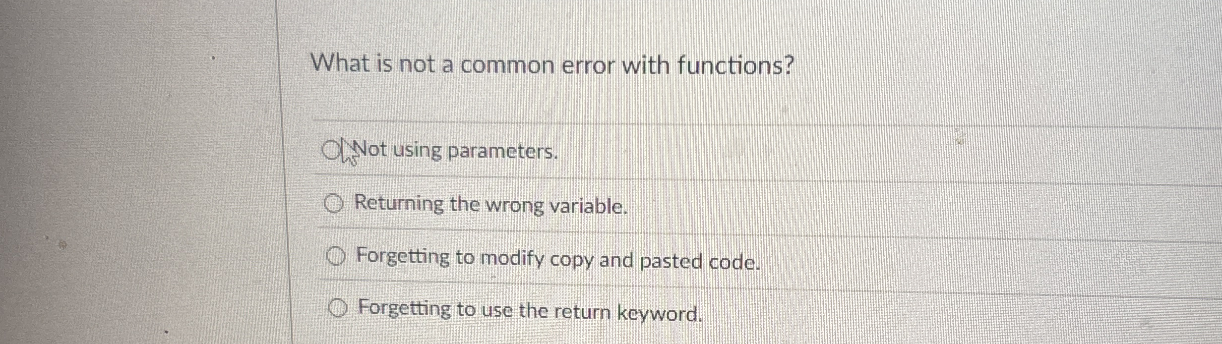 What is not a common error with functions? Not