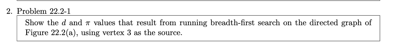 Problem 2 2 . 2 - 1 Show the d and values that