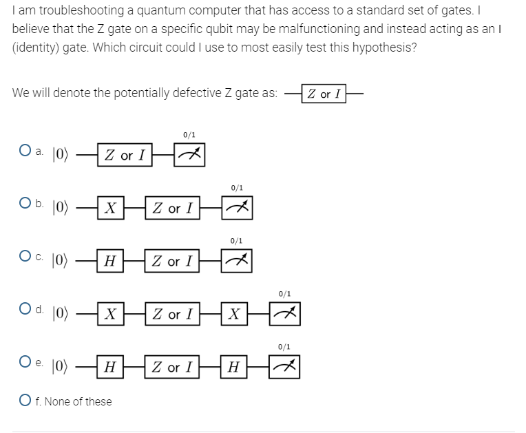 I am troubleshooting a quantum computer that has