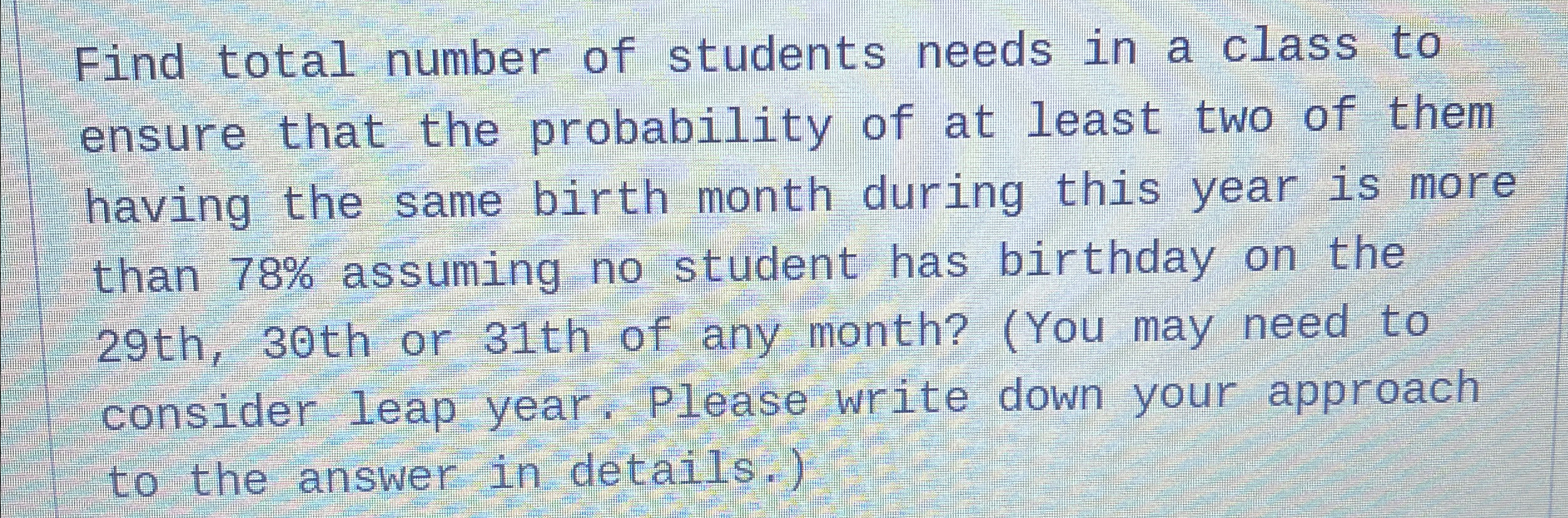 Find total number of students needs in a class to