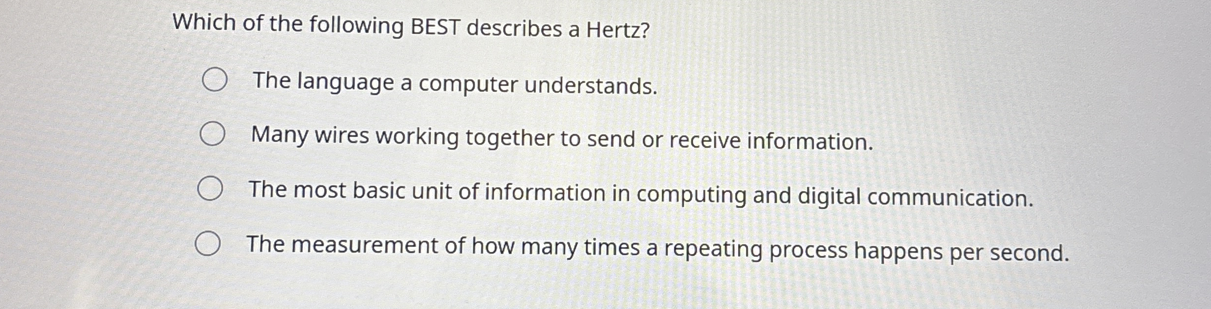 Which of the following BEST describes a Hertz?