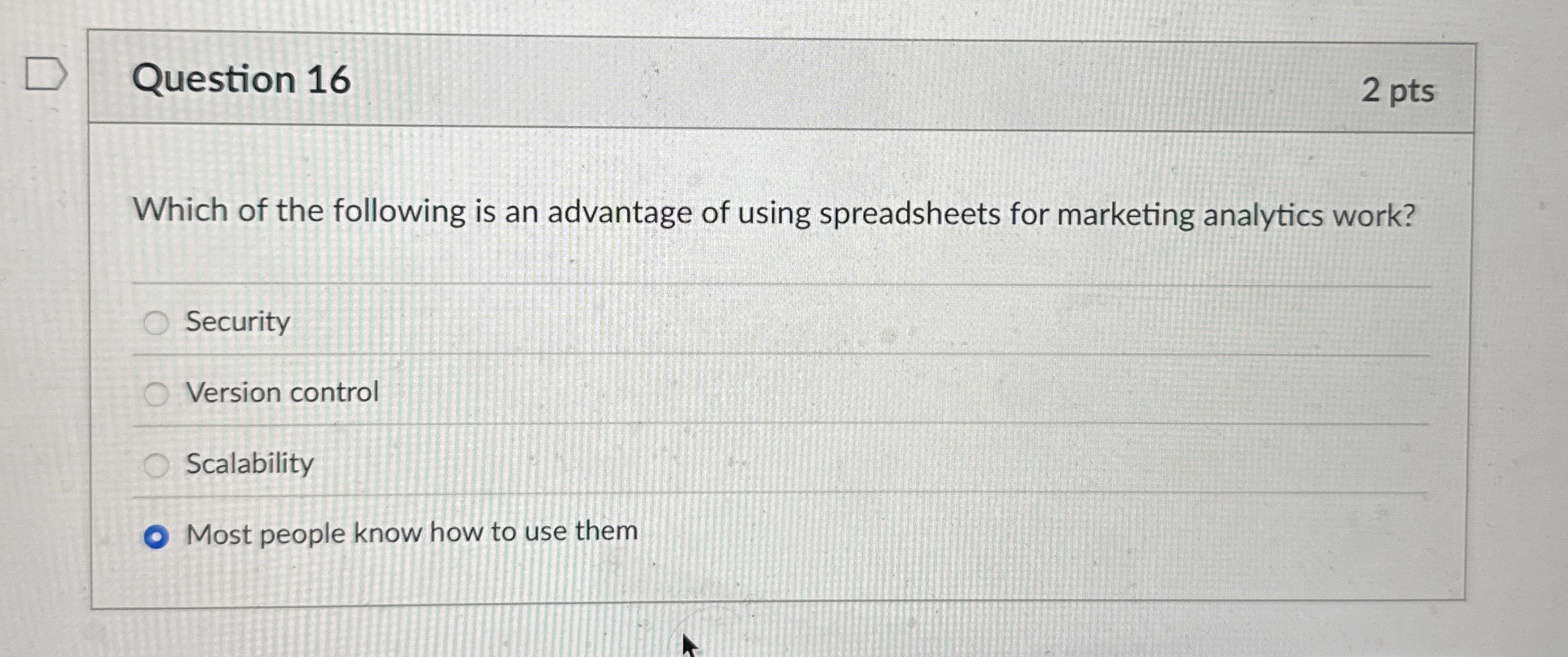 Question 1 6 Which of the following is an