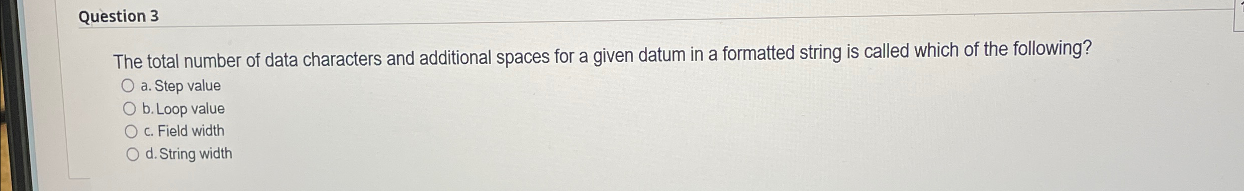 Question 3 The total number of data characters