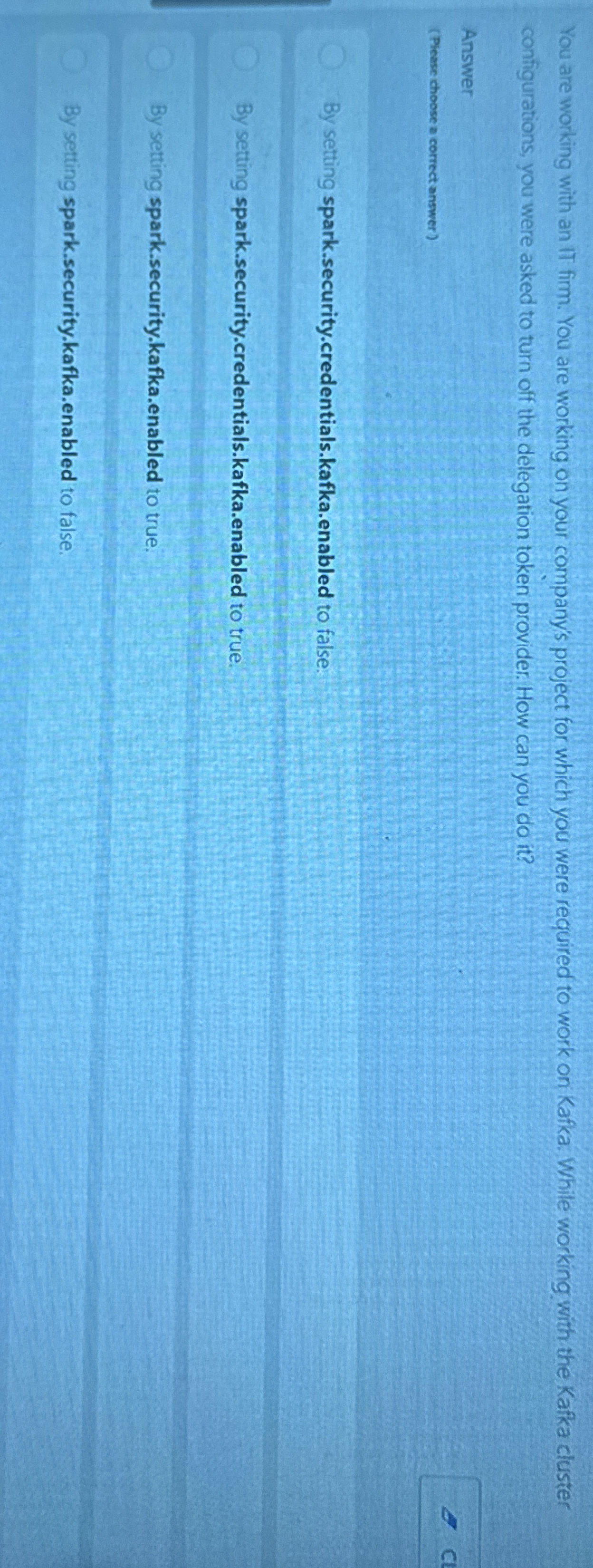 You are working with an IT firm. You are working