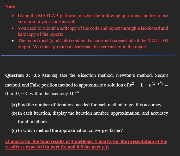 Note: Using the MATLAB platform, answer the