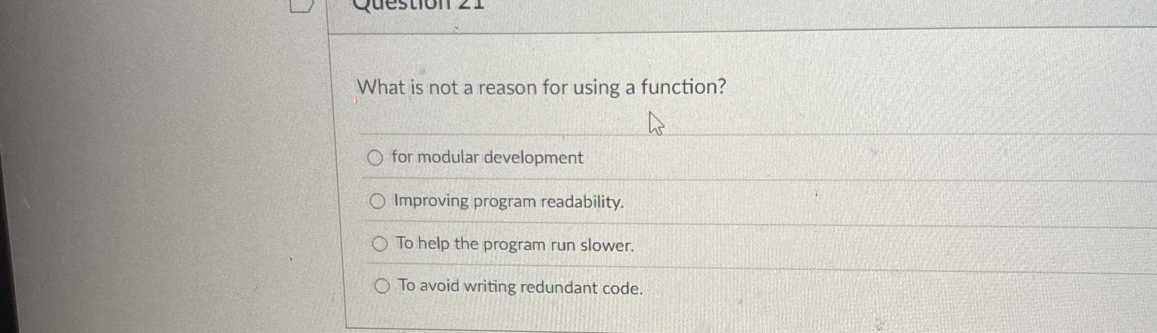 What is not a reason for using a function? for