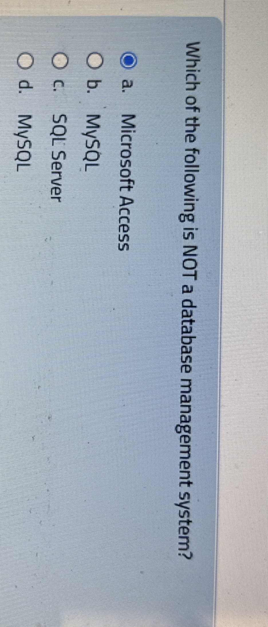 Which of the following is NOT a database