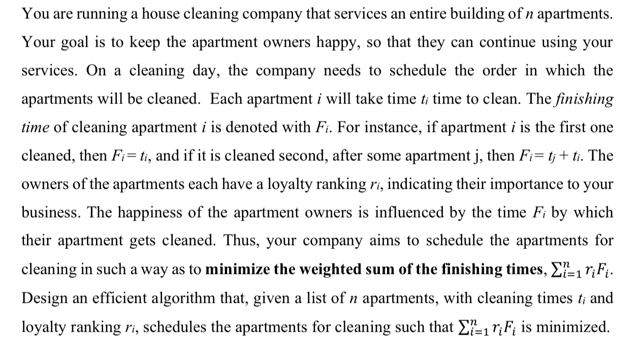 You are running a house cleaning company that