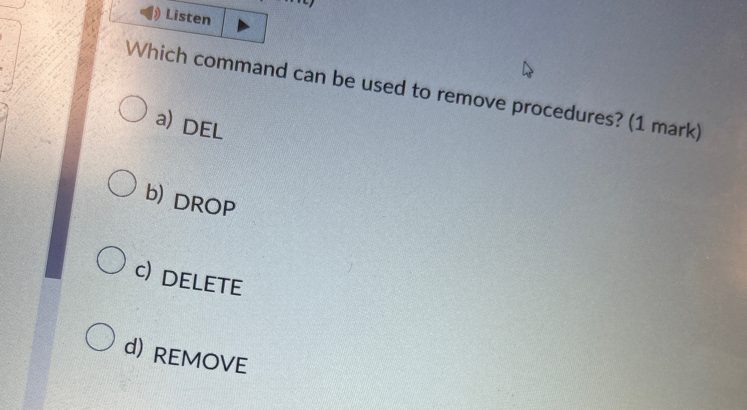 Listen Which command can be used to remove