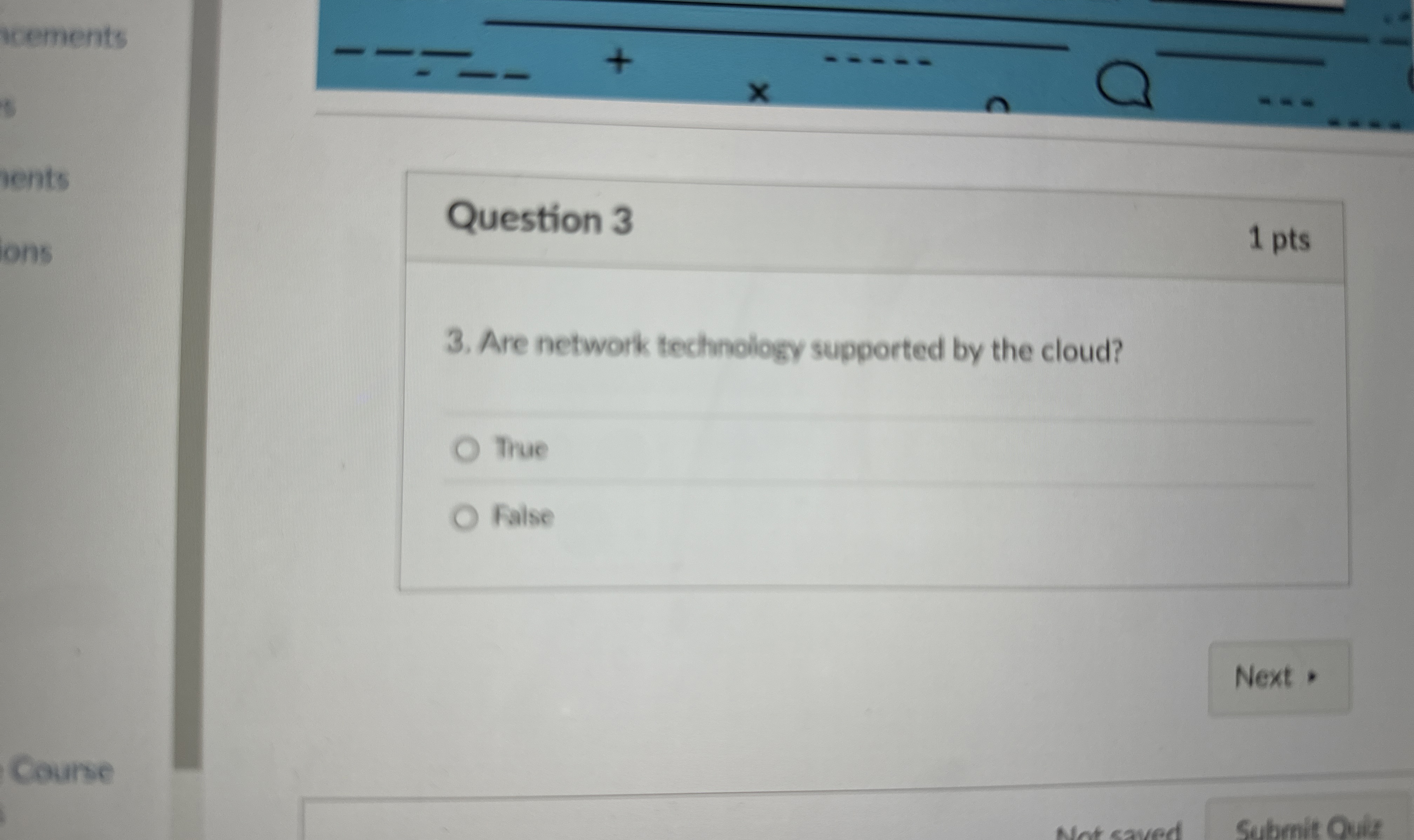Question 3 Are network technology supported by