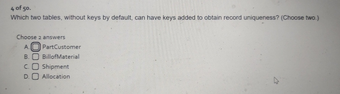 4 of 5 0 . Which two tables, without keys by