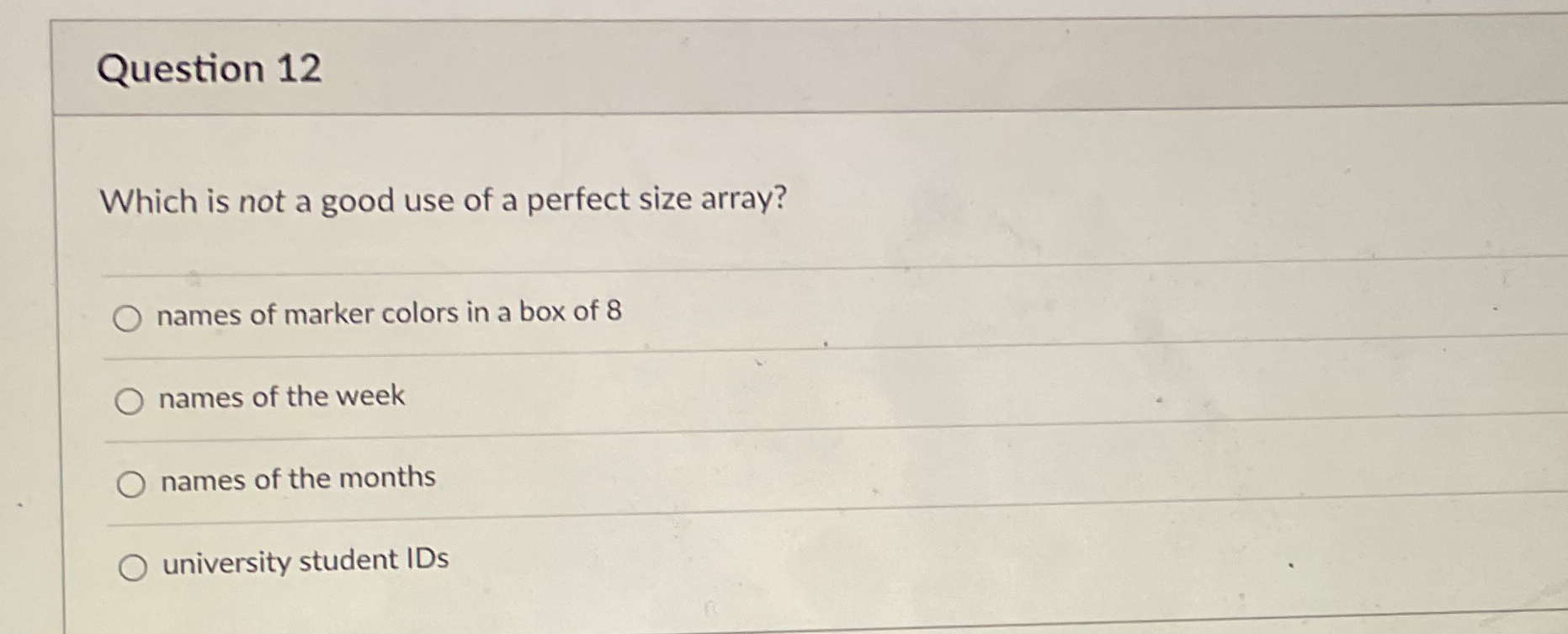 Question 1 2 Which is not a good use of a perfect