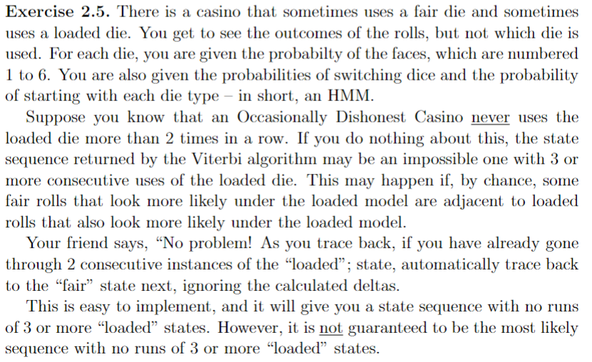 Exercise 2 . 5 . There is a casino that sometimes
