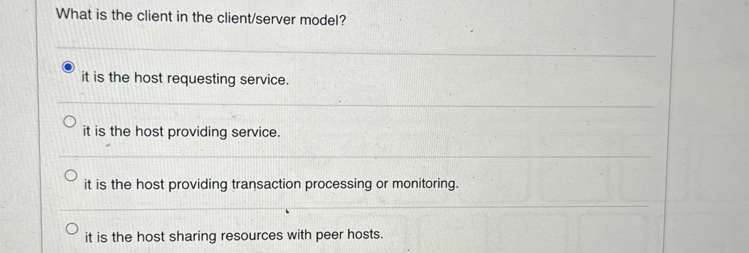 What is the client in the client / server model?