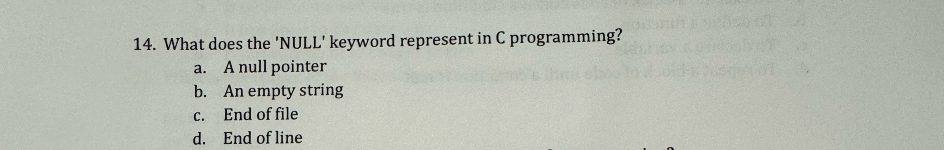 What does the 'NULL' keyword represent in C