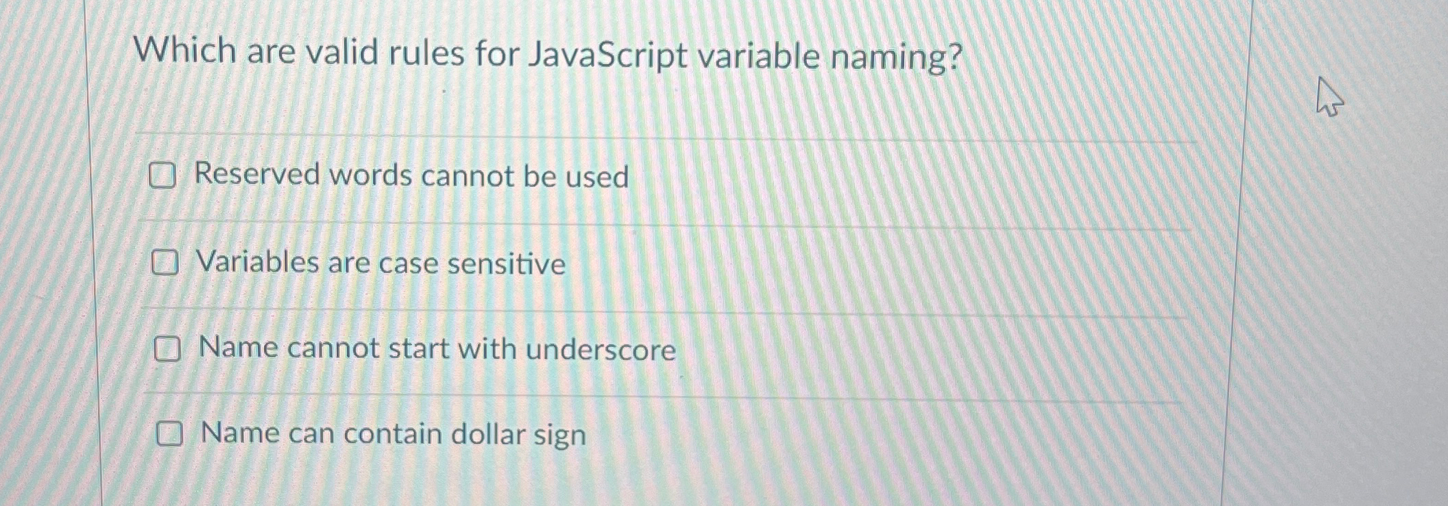 Which are valid rules for JavaScript variable