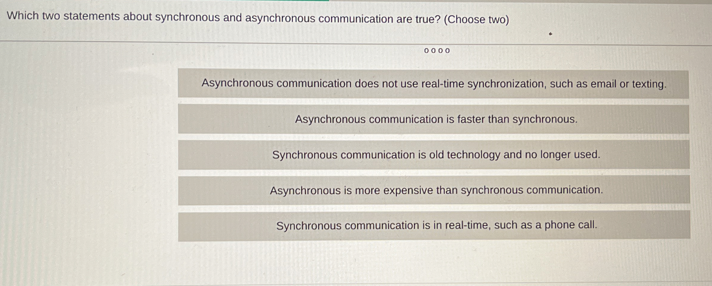 Which two statements about synchronous and