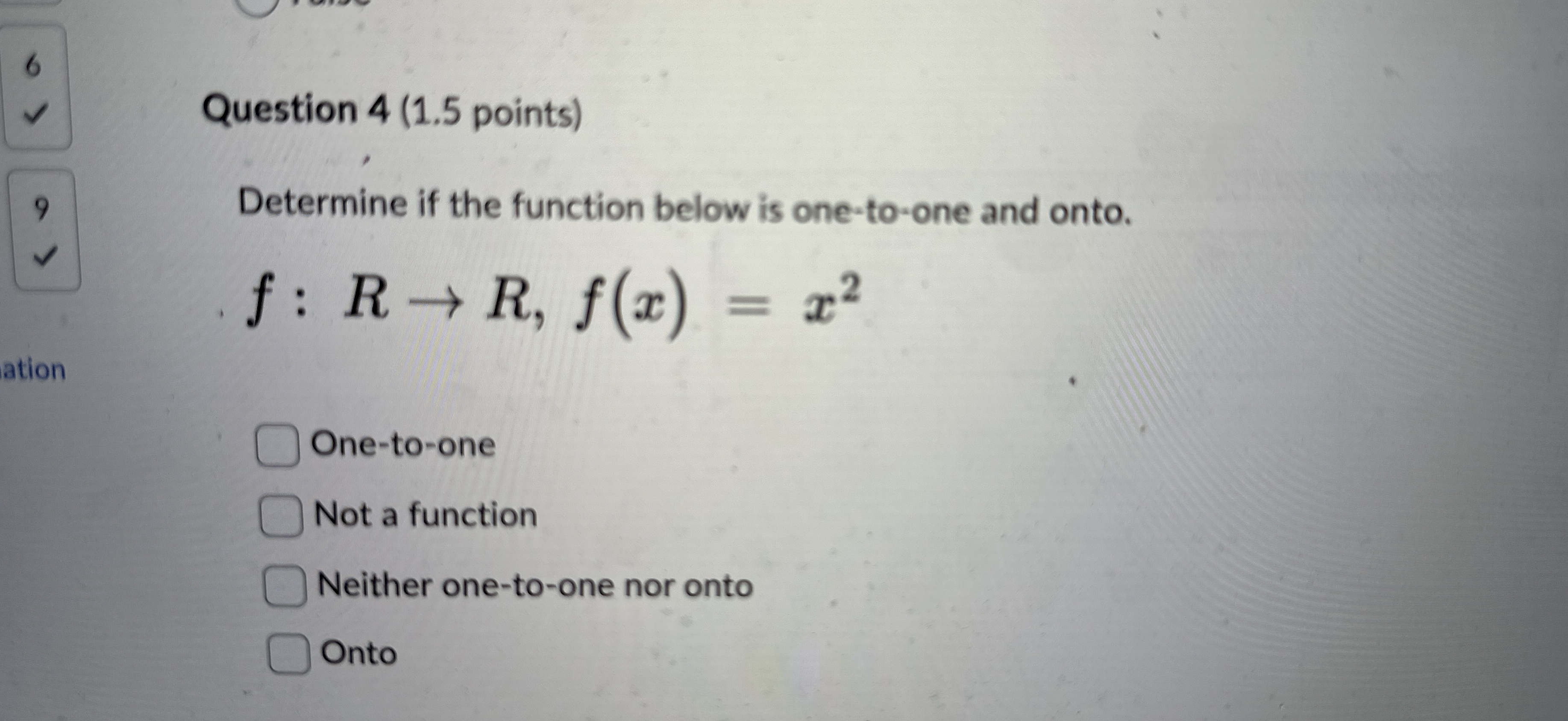 Question 4 ( 1 . 5 points ) Determine if the