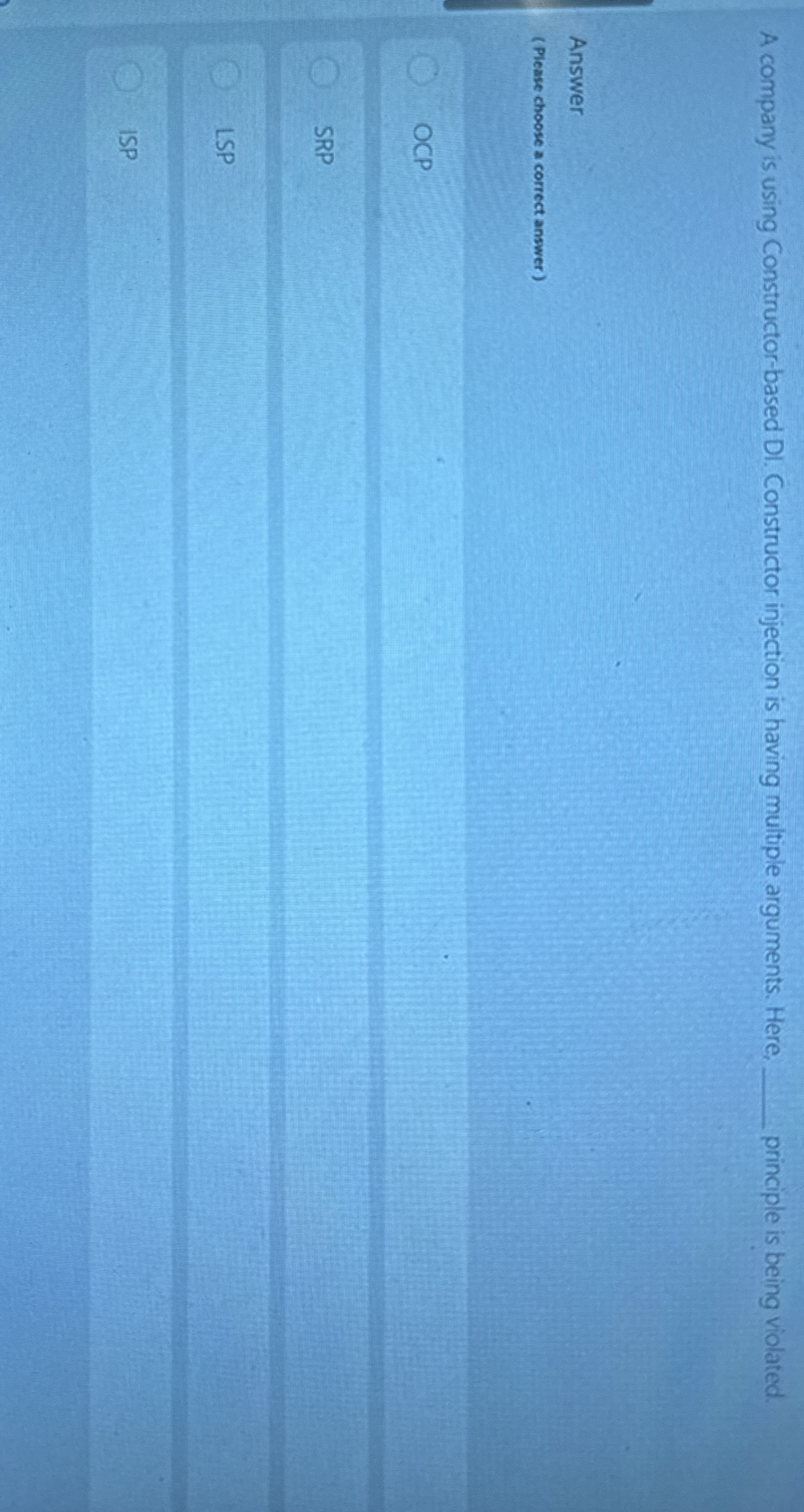 A company is using Constructor - based DI .