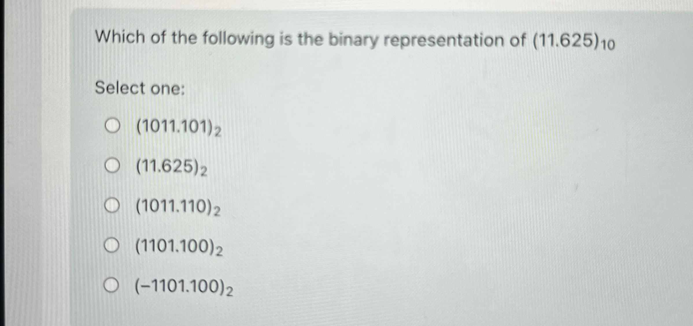 Which of the following is the binary