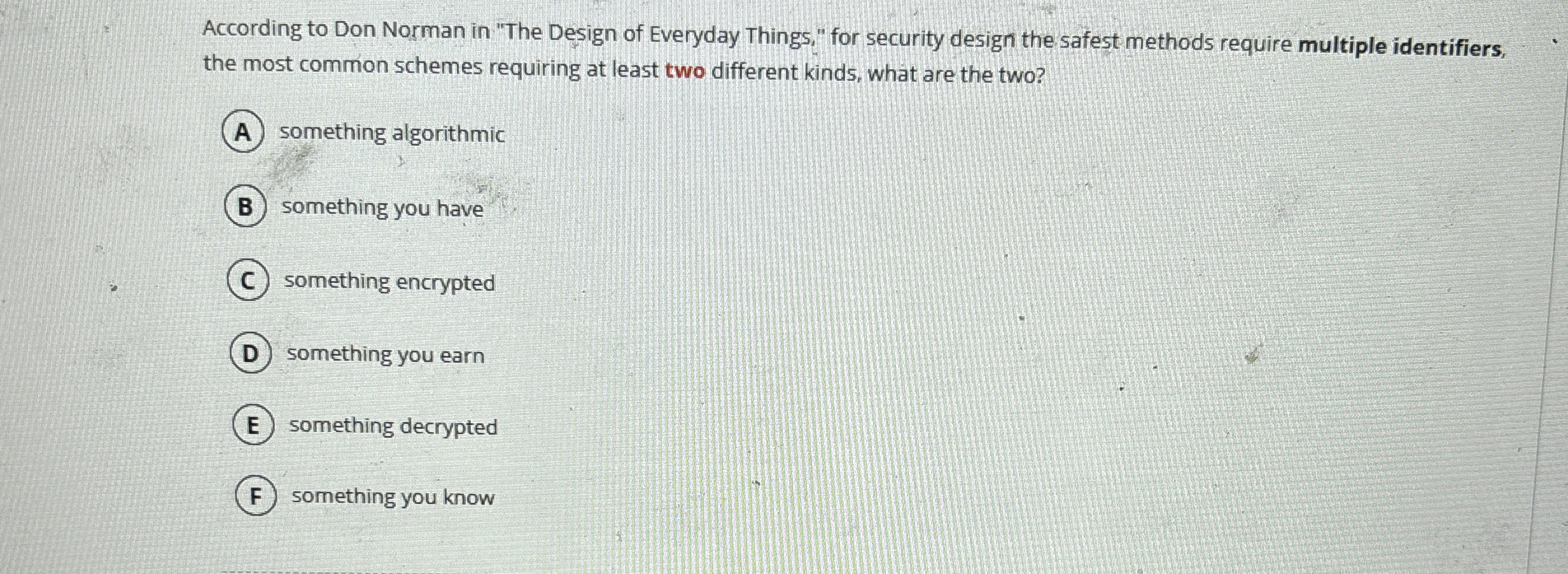 According to Don Norman in "The Design of