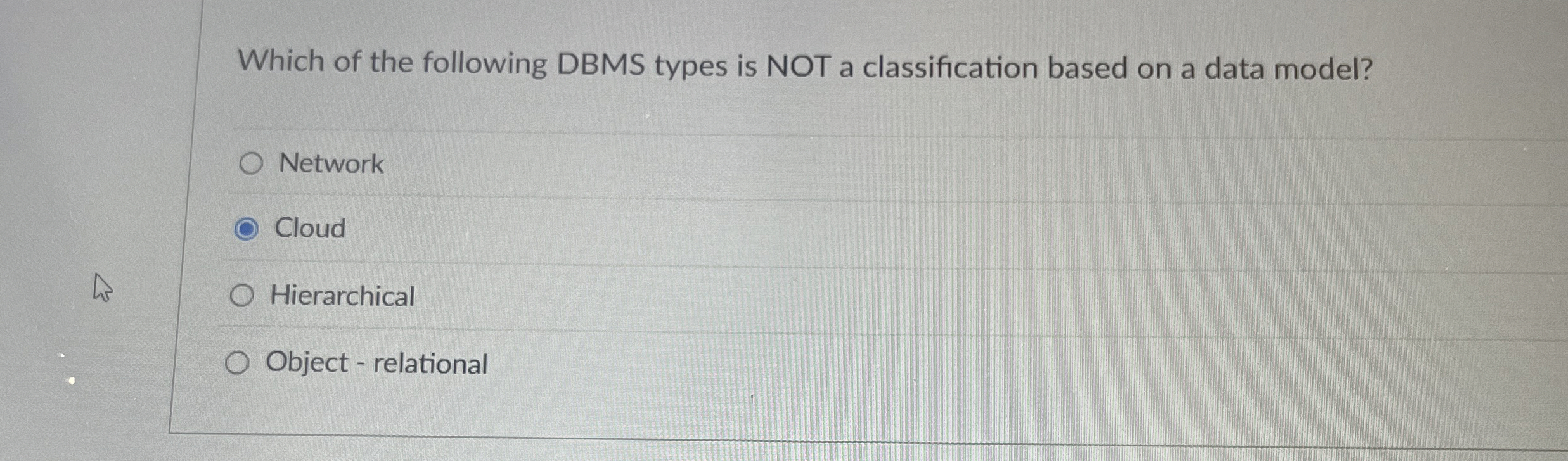 Which of the following DBMS types is NOT a