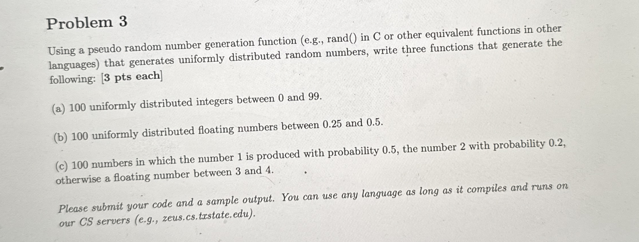 Problem 3 Using a pseudo random number generation
