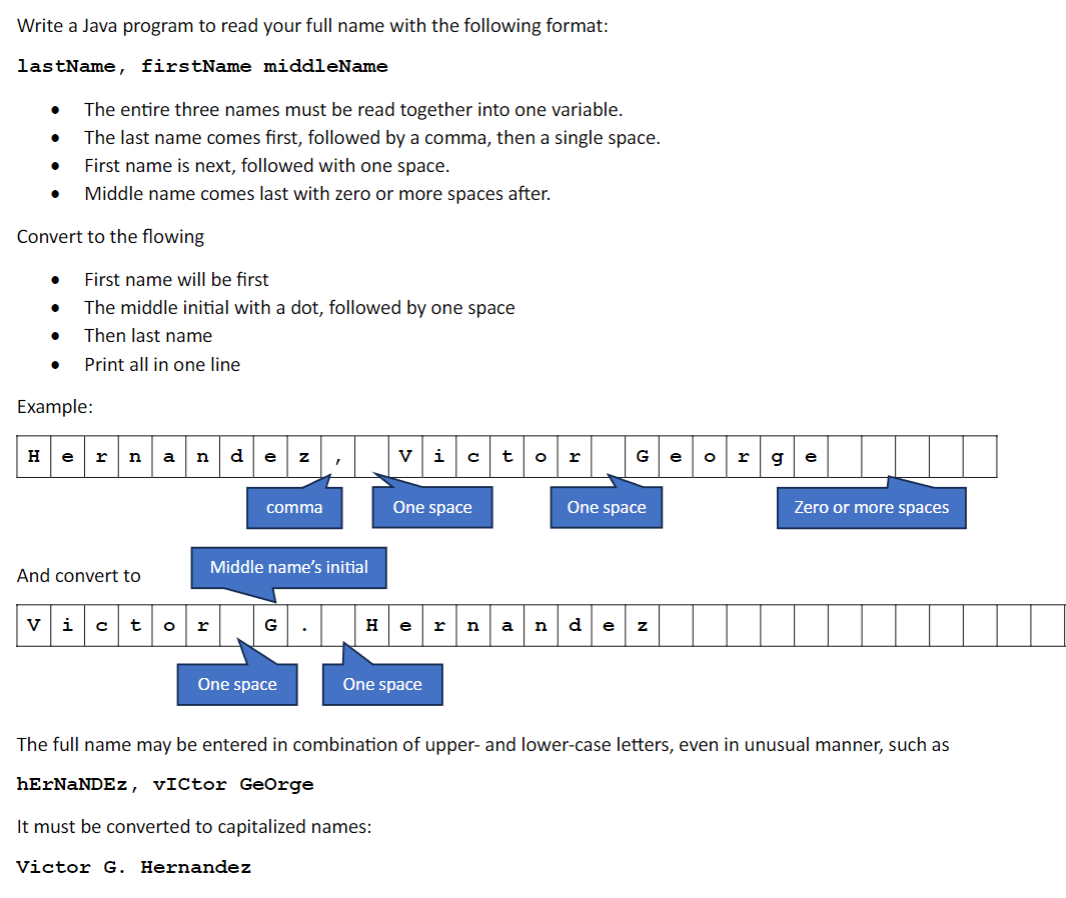 The full name may be entered in combination of