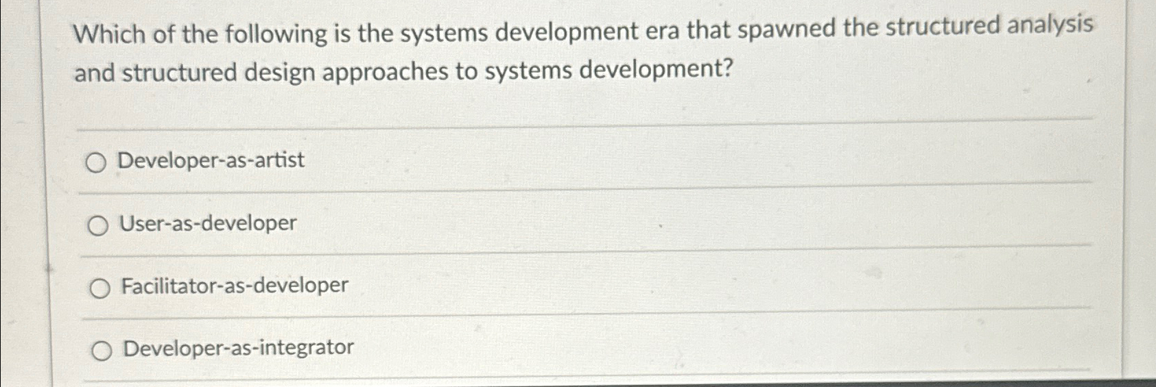 Which of the following is the systems development