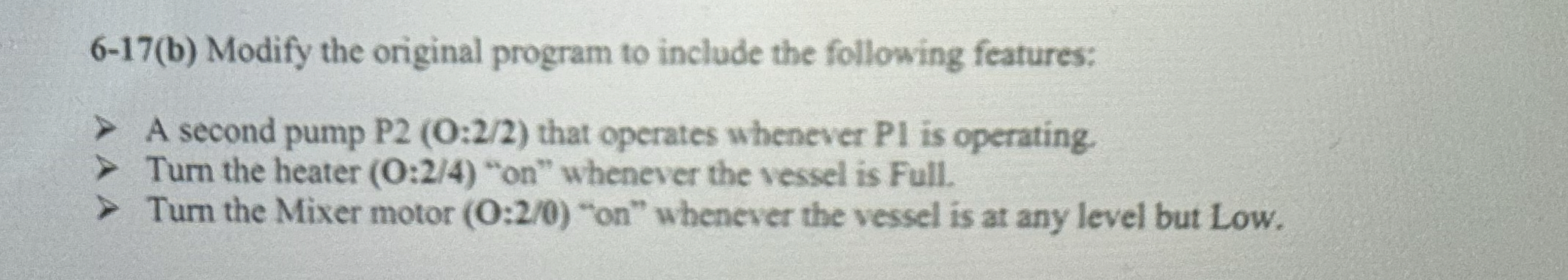 6 - 1 7 ( b ) Modify the original program to