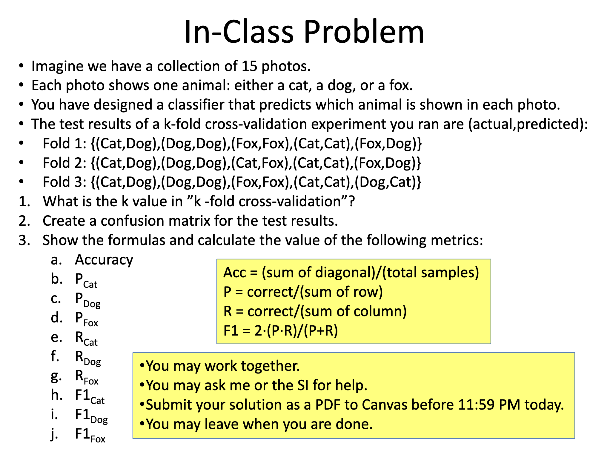 In - Class Problem Imagine we have a collection