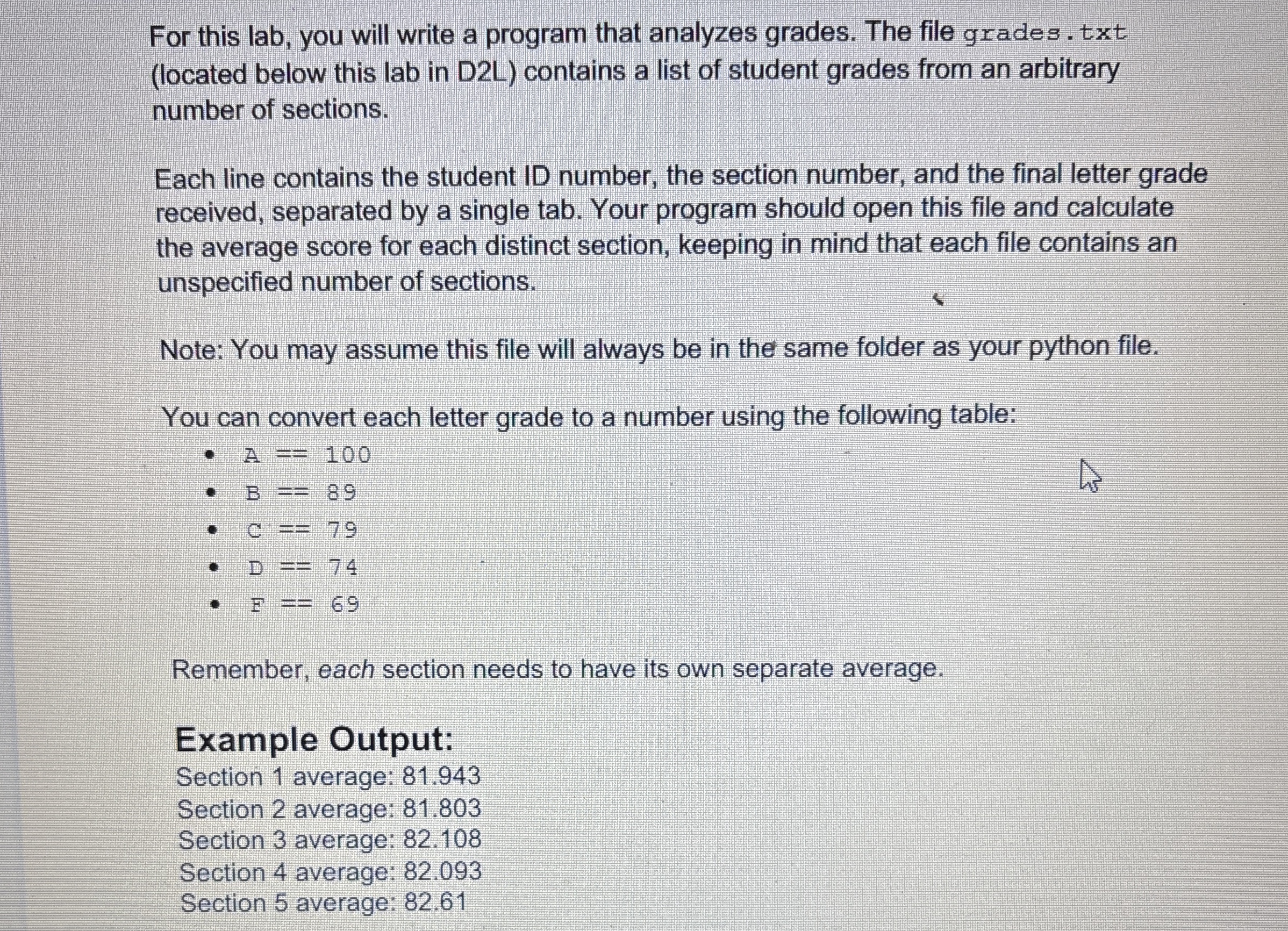 For this lab, you will write a program that