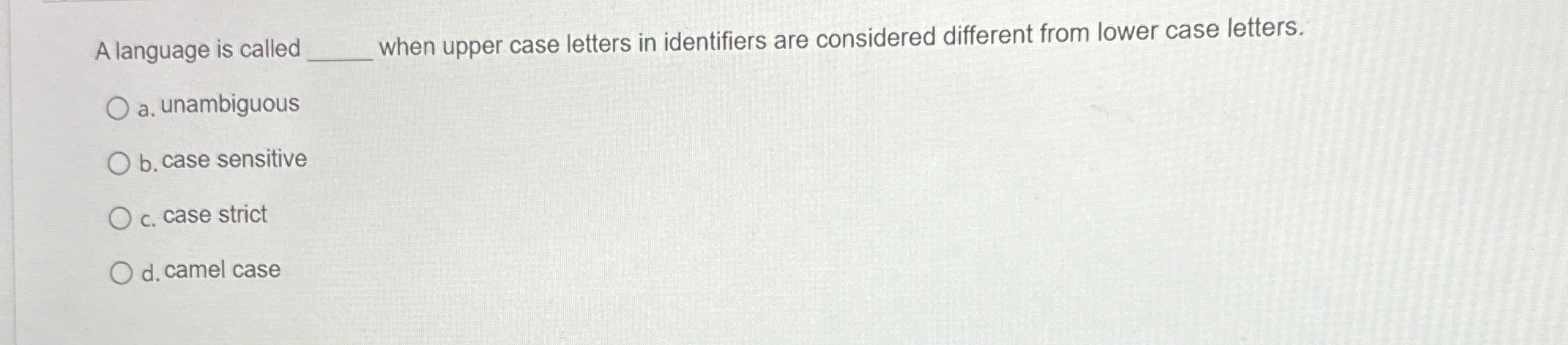 A language is called when upper case letters in