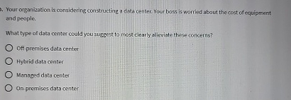 Your organization is considering constructing a