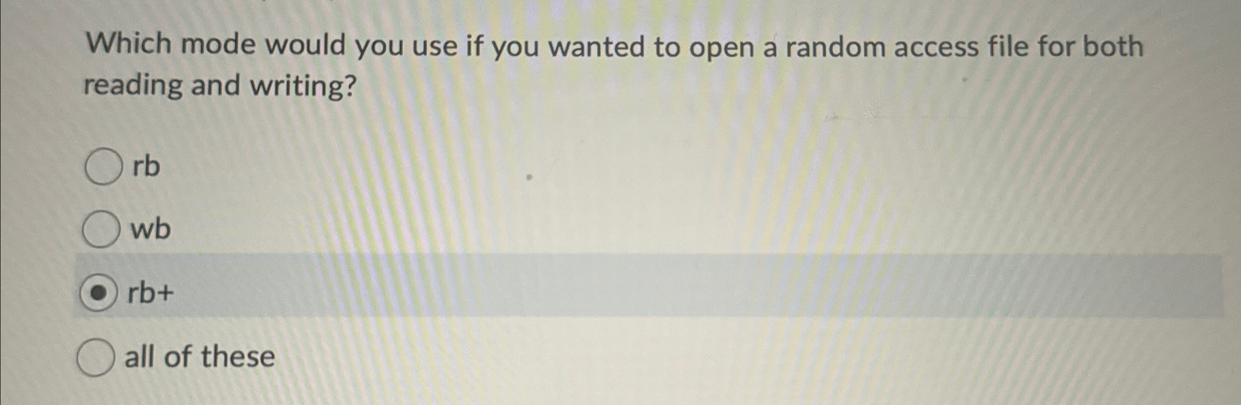 Which mode would you use if you wanted to open a