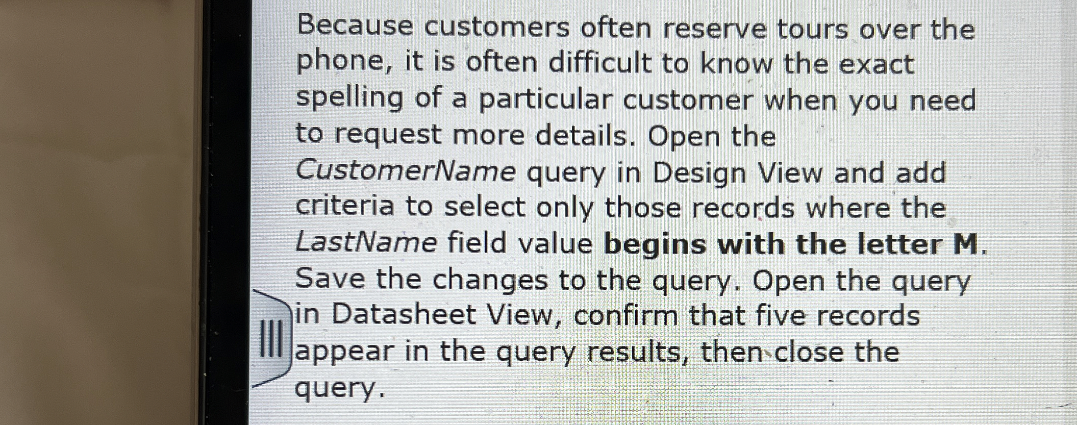 How to solve Because customers often reserve