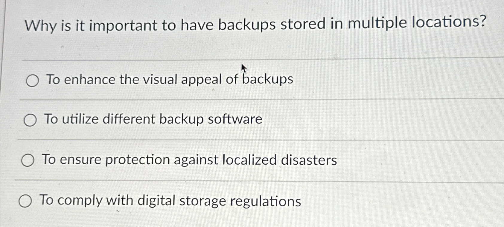 Why is it important to have backups stored in