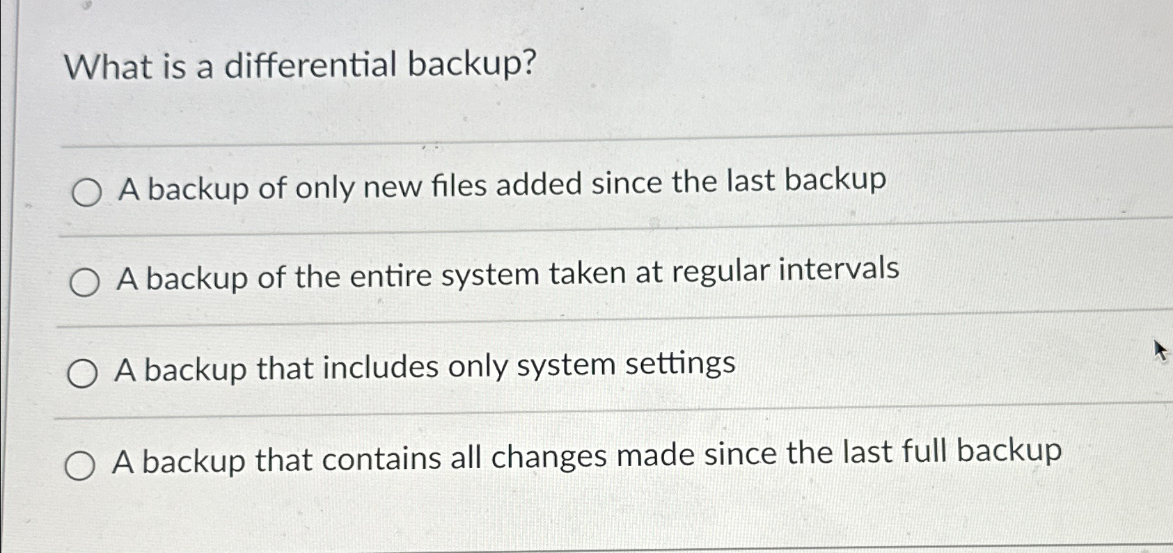 What is a differential backup? A backup of only
