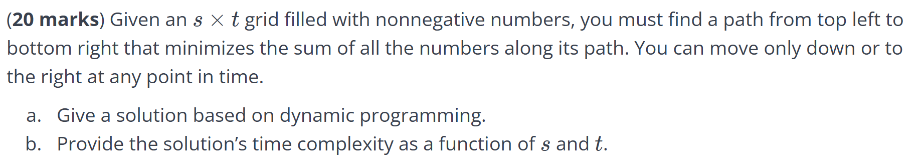 ( 2 0 marks ) Given an s t grid filled with