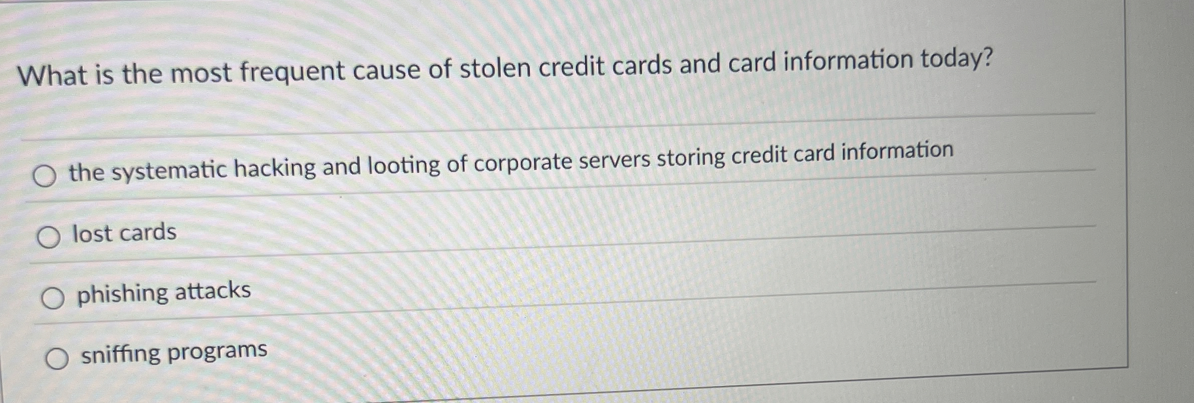 What is the most frequent cause of stolen credit