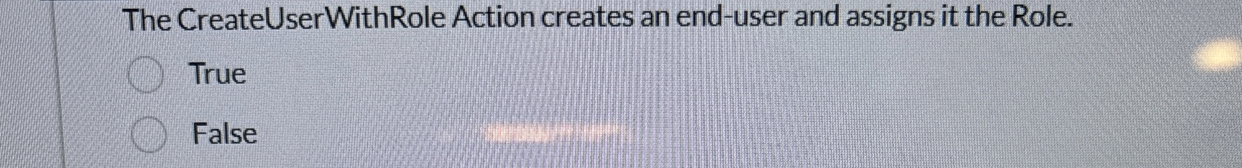 The Create UserWithRole Action creates an end -