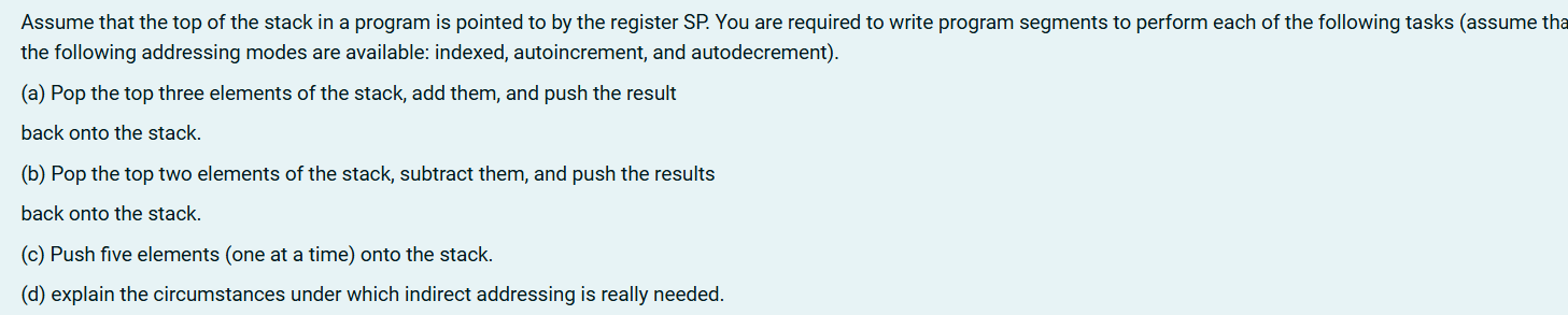 Assume that the top of the stack in a program is
