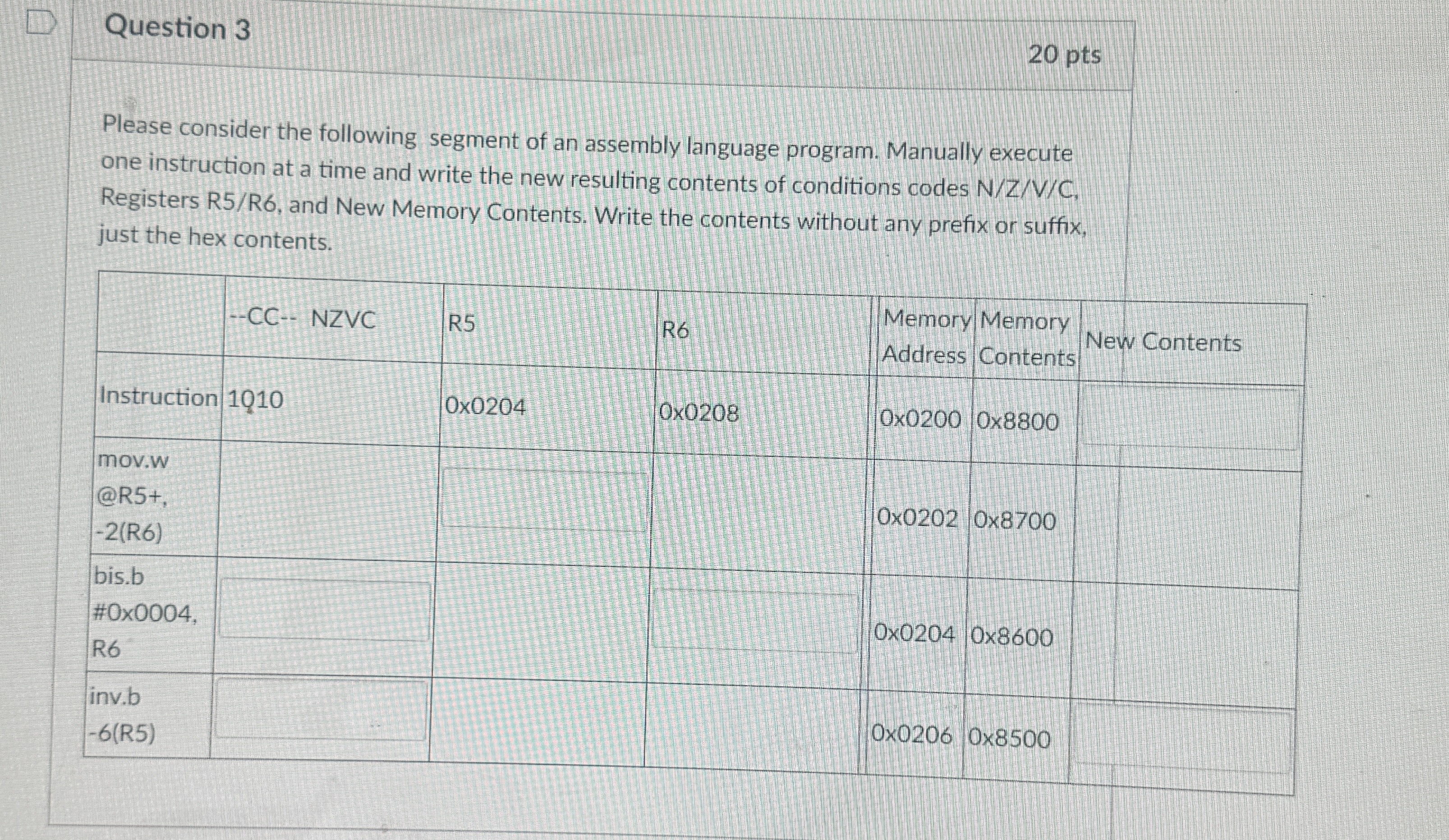 Question 3 2 0 p t s Please consider the