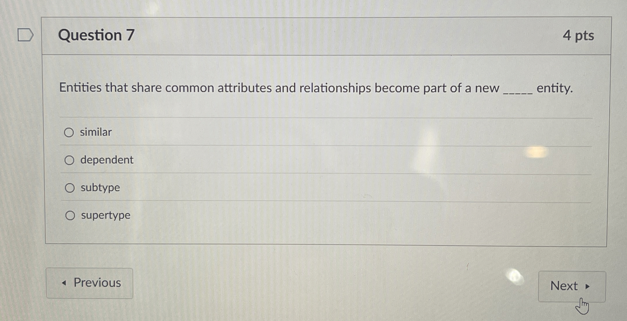 Question 7 Entities that share common attributes
