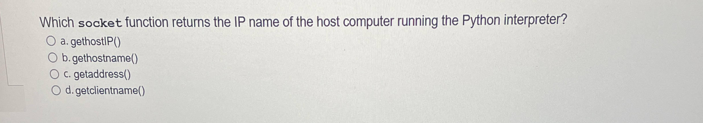 Which socket function returns the IP name of the