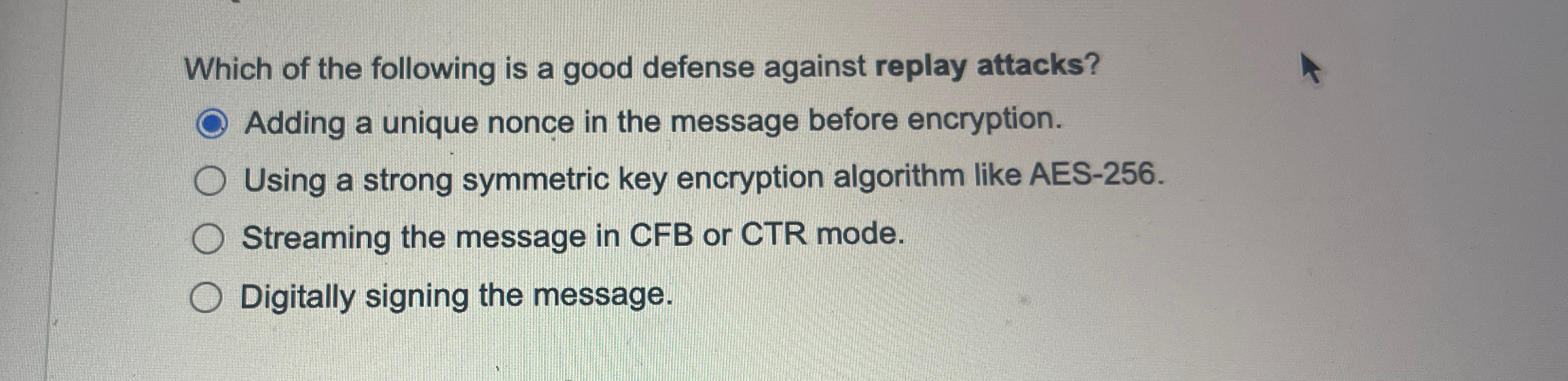 Which of the following is a good defense against